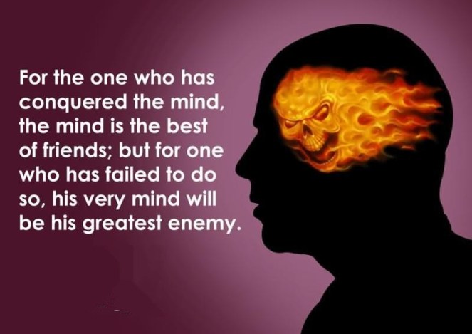 for-the-one-who-has-consquered-the-mind-the-mind-is-the-best-of-friends-but-for-one-who-has-failed-to-do-so-his-very-mind-will-be-this-greatest-enemy.jpg
