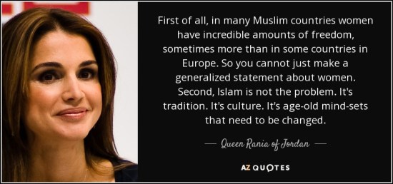 quote-first-of-all-in-many-muslim-countries-women-have-incredible-amounts-of-freedom-sometimes-queen-rania-of-jordan-136-26-44.jpg